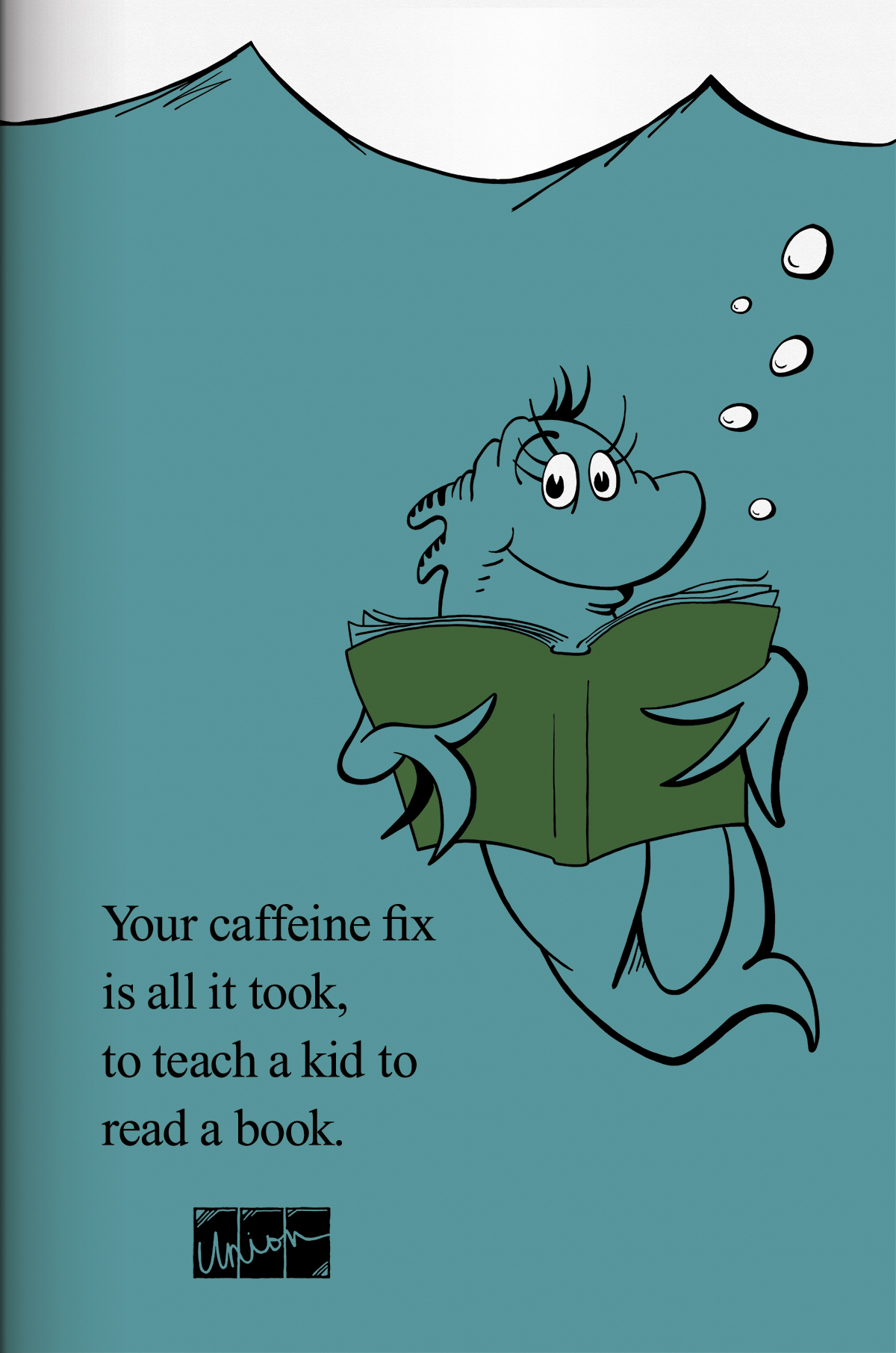Union Coffee Poster for Child Literacy - Dr. Seuss â€œFishâ€ by Tidal Wave Marketing